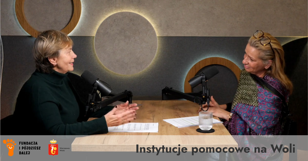 Podcast z serii:"Jak TO powiedzieć pacjentowi" - Gdzie szukać wsparcia w lokalnych instytucjach (szczególnie na warszawskiej Woli)?